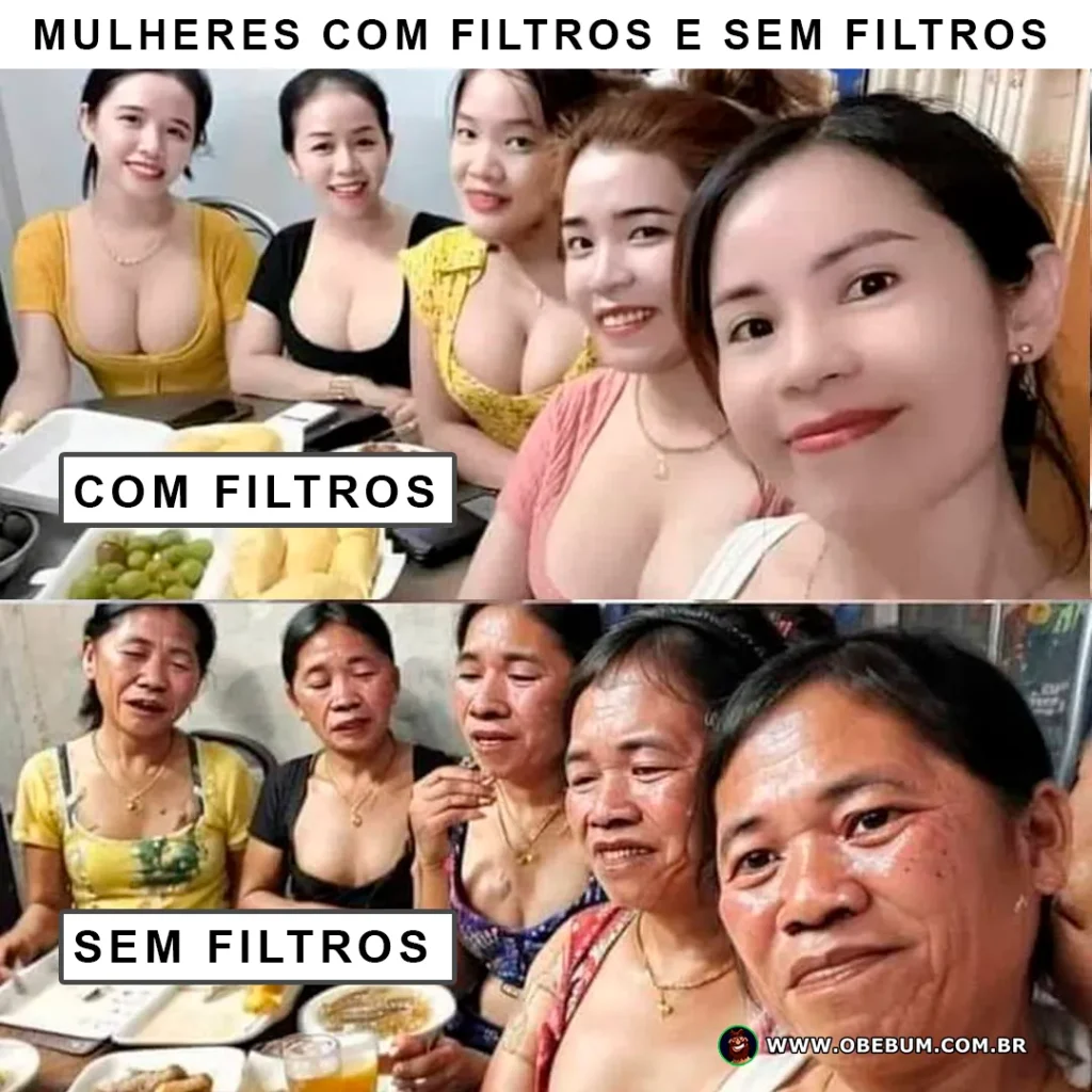 Mulheres com filtros e sem filtros